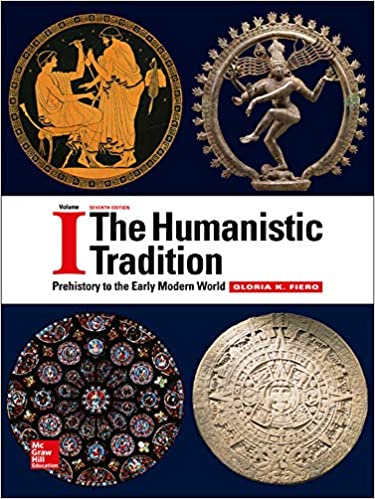 The Humanistic Tradition Volume 1: Prehistory to the Early Modern World (7th Edition) - Original PDF